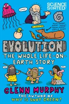 Evolution: The Whole Life on Earth Story