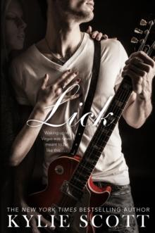 Lick : A Steamy Rock N' Roll Romance