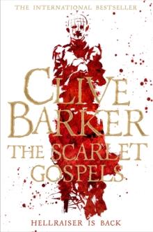 The Scarlet Gospels : A Terrifying Duel Between Good and Evil - The Perfect Horror Novel