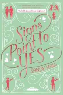 Signs Point to Yes : A Swoon Novel