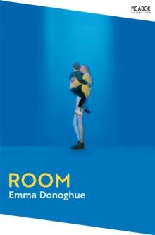 Room : the unputdownable bestseller that inspired the Oscar-winning film