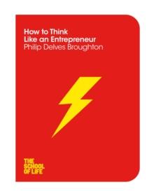 How to Think Like an Entrepreneur