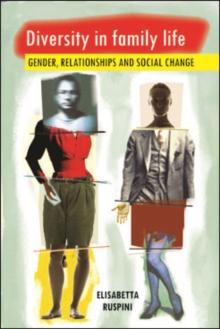 Diversity in family life : Gender, relationships and social change