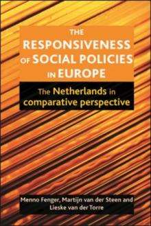 The Responsiveness of Social Policies in Europe : The Netherlands in Comparative Perspective