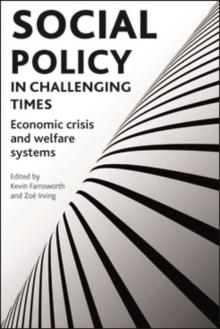 Social policy in challenging times : Economic crisis and welfare systems