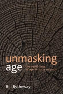 Unmasking age : The significance of age for social research