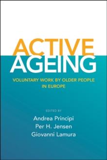 Active ageing : Voluntary work by older people in Europe