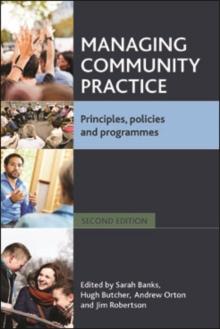 Managing Community Practice : Principles, Policies and Programmes