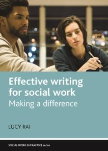 Effective writing for social work : Making a difference