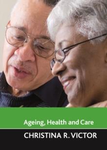 Ageing, health and care