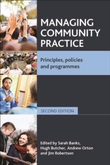 Managing Community Practice : Principles, Policies and Programmes