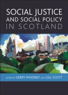 Social justice and social policy in Scotland