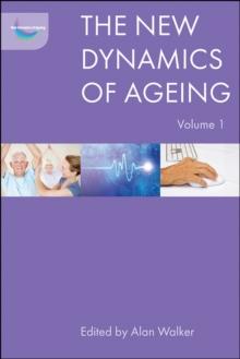 The New Dynamics of Ageing Volume 1