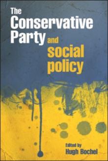 The Conservative party and social policy