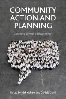 Community action and planning : Contexts, drivers and outcomes