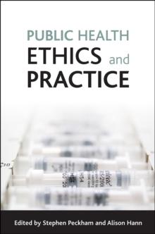 Public health ethics and practice