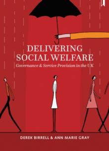 Delivering social welfare : Governance and service provision in the UK