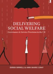 Delivering social welfare : Governance and service provision in the UK