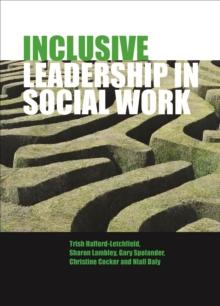 Inclusive Leadership in Social Work and Social Care