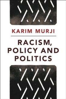 Racism, policy and politics