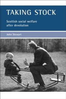 Taking stock : Scottish social welfare after devolution