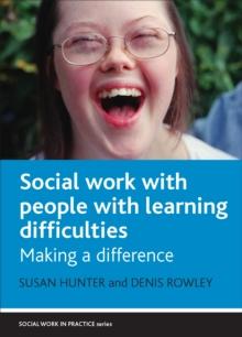 Social work with people with learning difficulties : Making a difference