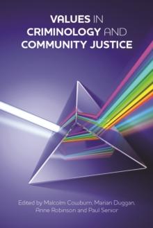 Values in criminology and community justice