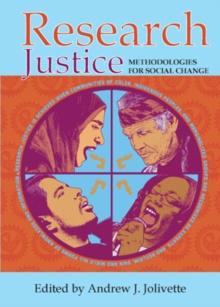 Research Justice : Methodologies for Social Change