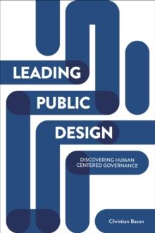 Leading public design : Discovering human-centred governance