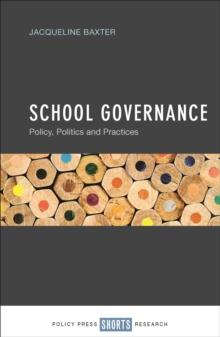 School governance : Policy, politics and practices