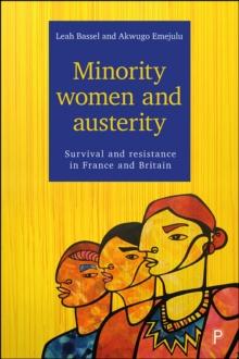 Minority women and austerity : Survival and resistance in France and Britain