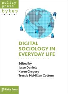 Digital sociology in everyday life