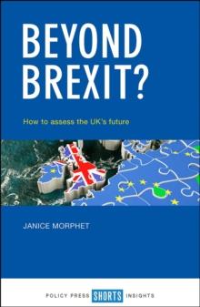 Beyond Brexit? : How to assess the UK's future