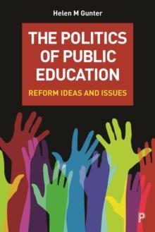 The politics of public education : Reform ideas and issues