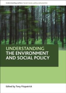 Understanding the environment and social policy