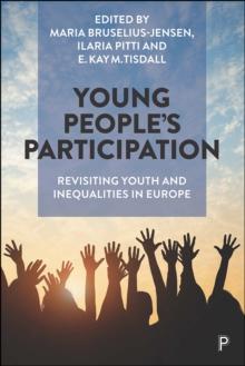 Young People's Participation : Revisiting Youth and Inequalities in Europe