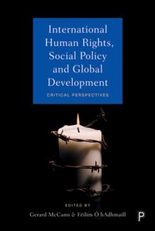 International Human Rights, Social Policy and Global Development : Critical Perspectives