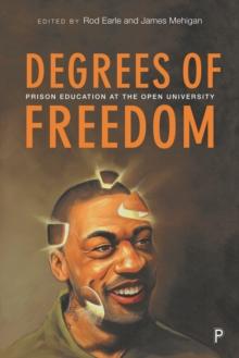 Degrees of Freedom : Prison Education at The Open University