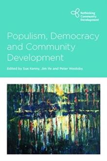 Populism, Democracy and Community Development