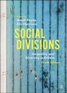 Social Divisions : Inequality and Diversity in Britain