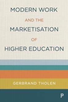 Modern Work and the Marketisation of Higher Education