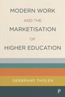 Modern Work and the Marketisation of Higher Education