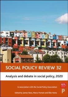 Social Policy Review 32 : Analysis and Debate in Social Policy, 2020