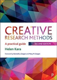 Creative Research Methods : A Practical Guide