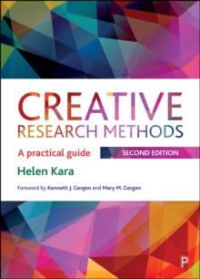 Creative Research Methods : A Practical Guide