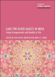 Care for Older Adults in India : Living Arrangements and Quality of Life