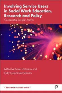 Involving Service Users in Social Work Education, Research and Policy : A Comparative European Analysis