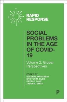 Social Problems in the Age of COVID-19 Vol 2 : Global Perspectives