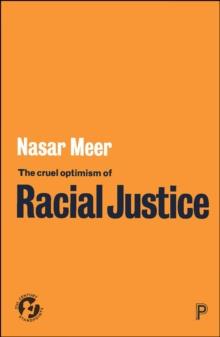 The Cruel Optimism of Racial Justice