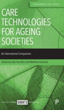 Care Technologies for Ageing Societies : An International Comparison